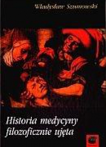 Historia medycyny filozoficznie ujęta