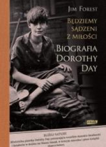 Będziemy sądzeni z miłości
