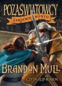 Pozaświatowcy T.2 Zarzewie buntu. Audiobook
