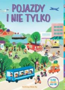 Patrz, znajdź, ucz się. Pojazdy i nie tylko