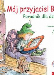 Mój przyjaciel Bóg. Poradnik dla dzieci