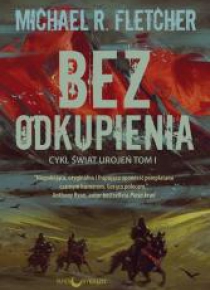 Świat Urojeń T.1 Bez odkupienia