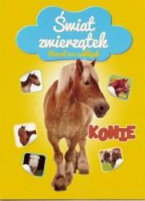 Świat zwierzątek. Konie