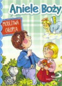 Aniele Boży. Modlitwa chłopca
