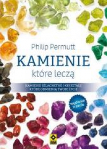 Kamienie, które leczą w.2017