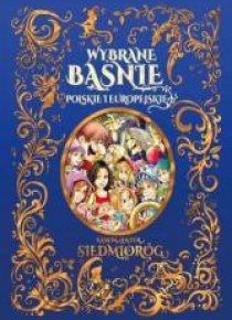 Wybrane baśnie polskie i europejskie