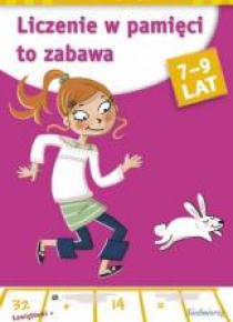Liczenie w pamięci to zabawa 7-9 lat