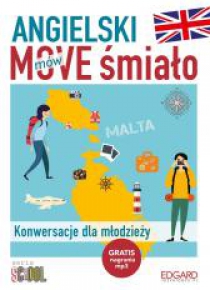Angielski MOVE śmiało . Konwersacje dla młodzieży