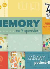 Memory na 3 sposoby. Zabawy podwórkowe