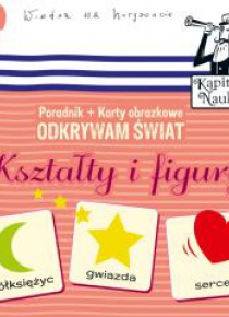 Odkrywam świat. Kształty i figury 1+