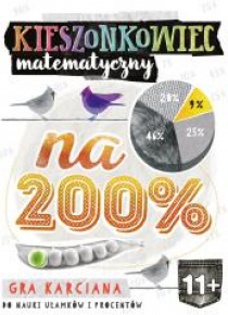 Kieszonkowiec matematyczny. Na 200% (11+)