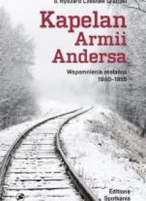 Kapelan Armii Andersa. Wspomnienia zesłańca