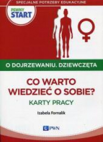 Pewny start. O dojrzewaniu. Dziewczęta. Co warto..