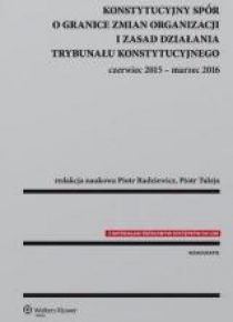 Konstytucyjny spór o granice zmian organizacji...