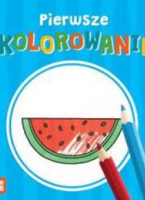 Pierwsze kolorowanie. Niebieska