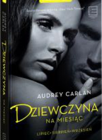 Dziewczyna na miesiąc. Lipiec - sierpień- wrzesień