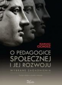 O pedagogice społecznej i jej rozwoju