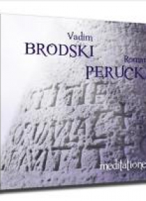 Meditationes. Vadim Brodski, Roman Perucki CD