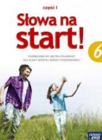 J.Polski SP  6 Słowa na start! Podr. cz.1 NE