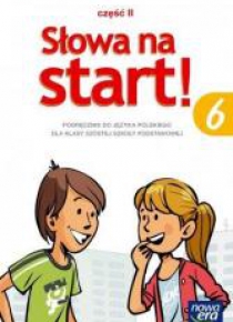 J.Polski SP  6 Słowa na start! Podr. cz.2 NE