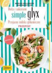 Dieta z sukcesem. Simple glyx. Przepisy