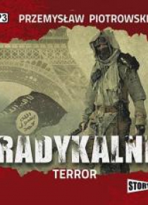Radykalni. Terror. Audiobook