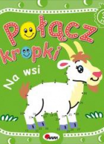 Połącz kropki. Na wsi