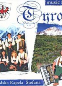 Music from Tyrol. Tyrolska Kapela Stefana CD