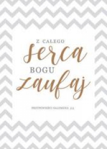 Notatnik A5 - Z całego serca Bogu zaufaj