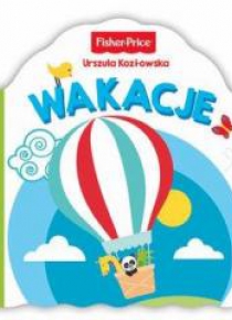 Fisher Price. Wakacje