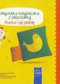 Książeczka z piszczałką - Kurka i jej pisklę