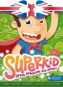 SUPERKID. Język angielski dla przedszkolaków cz. 2