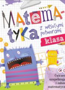 Matematyka z wesołymi potworami kl. 3