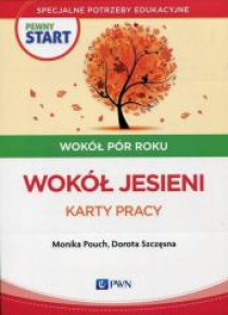 Pewny start. Wokół pór roku. Wokół jesieni KP PWN