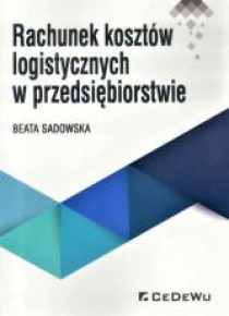 Rachunek kosztów logistycznych w przedsiębiorstwie