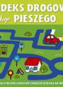 Kodeks drogowy małego pieszego