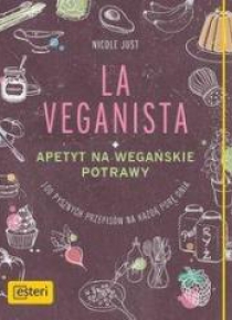 La Veganista Apetyt na wegańskie potrawy