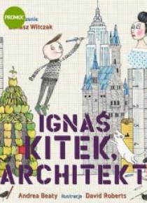 Ignaś Kitek, architekt