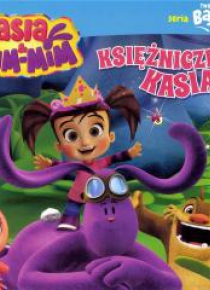 Twoje bajki T.5 Kasia&Mim-Mim. Księżniczka Kasia