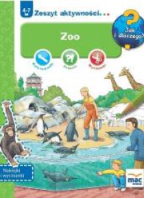 Jak i dlaczego? Zeszyt aktywności. ZOO MAC