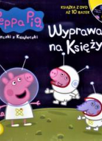 Świnka Peppa. Bajeczki z... Wyprawa na Księżyc+DVD