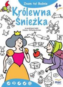Znam to! Baśnie. Królewna Śnieżka i 7 krasnoludków