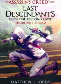 Assassin's Creed: Last Descendants. Grobowiec Khan