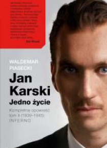 Jan Karski. Jedno życie T.2 Kompletna opowieść