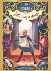 100 sukienek. Jeśli magia działa