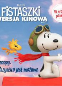Fistaszki. Snoopy. Wszystko jest możliwe