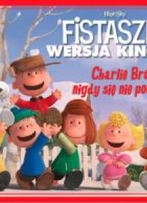 Fistaszki. Charlie Brown nigdy się nie poddaje