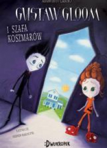 Gustav Gloom i szafa koszmarów