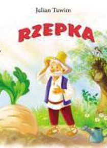 Bajki dla malucha. Klasyka - Rzepka