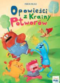 Opowieści z Krainy Potworów